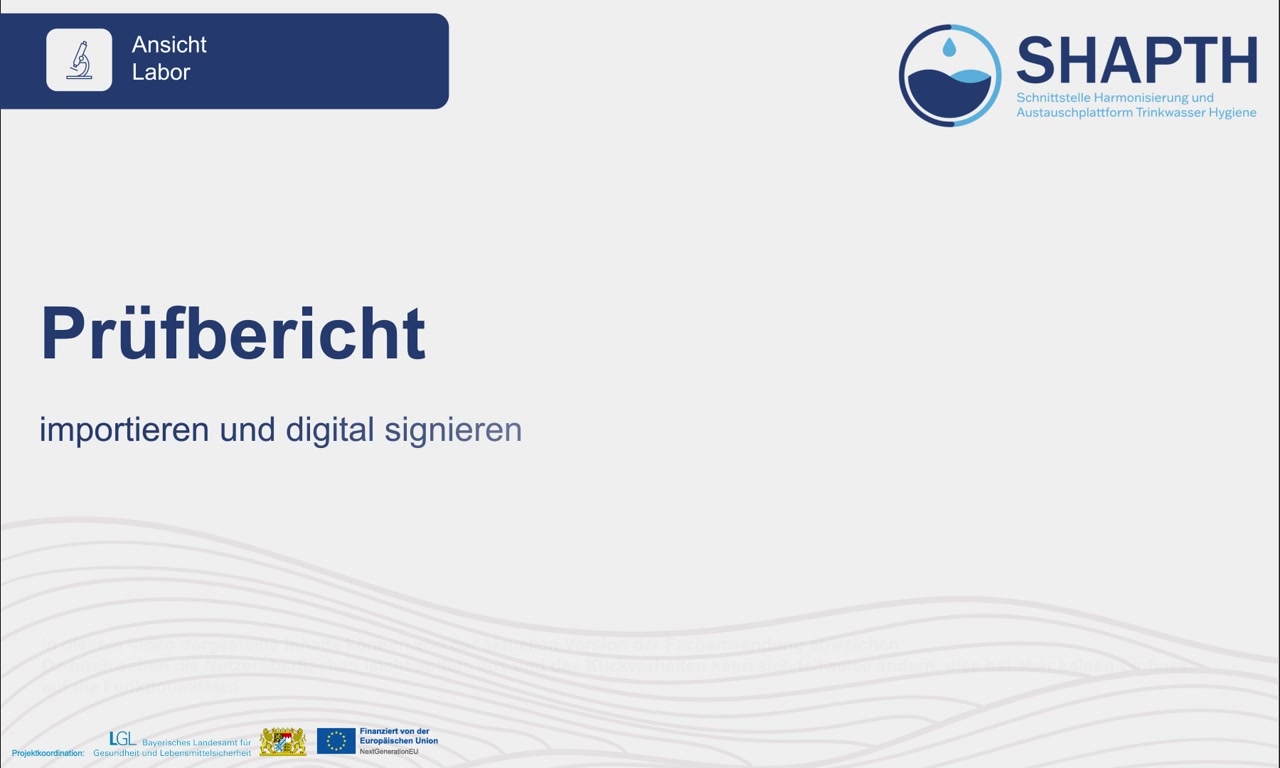 Einen Prüfbericht importieren und digital signieren
